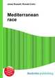 Mediterranean race, Jesse Russell,Ronald Cohn 