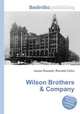 Wilson Brothers & Company, Jesse Russell,Ronald Cohn 