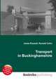 Transport in Buckinghamshire, Jesse Russell,Ronald Cohn 