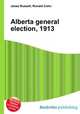 Alberta general election, 1913, Jesse Russell,Ronald Cohn 