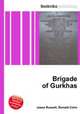 Brigade of Gurkhas, Jesse Russell,Ronald Cohn 