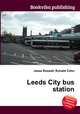 Leeds City bus station, Jesse Russell,Ronald Cohn 