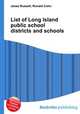 List of Long Island public school districts and schools, Jesse Russell,Ronald Cohn 