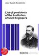 List of presidents of the Institution of Civil Engineers, Jesse Russell,Ronald Cohn 