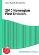 2010 Norwegian First Division, Jesse Russell,Ronald Cohn 