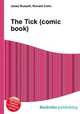 The Tick (comic book), Jesse Russell,Ronald Cohn 