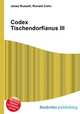 Codex Tischendorfianus III, Jesse Russell,Ronald Cohn 
