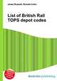 List of British Rail TOPS depot codes, Jesse Russell,Ronald Cohn 
