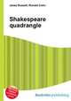 Shakespeare quadrangle, Jesse Russell,Ronald Cohn 