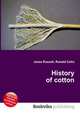 History of cotton, Jesse Russell,Ronald Cohn 
