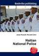 Haitian National Police, Jesse Russell,Ronald Cohn 
