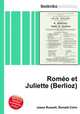 Romeo et Juliette (Berlioz), Jesse Russell,Ronald Cohn 