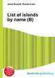 List of islands by name (B), Jesse Russell,Ronald Cohn 