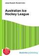 Australian Ice Hockey League, Jesse Russell,Ronald Cohn 