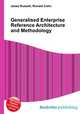 Generalised Enterprise Reference Architecture and Methodology, Jesse Russell,Ronald Cohn 