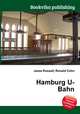 Hamburg U-Bahn, Jesse Russell,Ronald Cohn 
