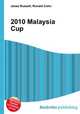 2010 Malaysia Cup, Jesse Russell,Ronald Cohn 