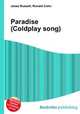 Paradise (Coldplay song), Jesse Russell,Ronald Cohn 