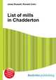 List of mills in Chadderton, Jesse Russell,Ronald Cohn 