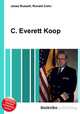 C. Everett Koop, Jesse Russell,Ronald Cohn 