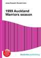 1999 Auckland Warriors season, Jesse Russell,Ronald Cohn 