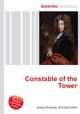 Constable of the Tower, Jesse Russell,Ronald Cohn 