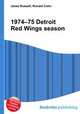 1974–75 Detroit Red Wings season, Jesse Russell,Ronald Cohn 