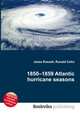 1850–1859 Atlantic hurricane seasons, Jesse Russell,Ronald Cohn 