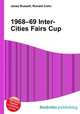 1968–69 Inter-Cities Fairs Cup, Jesse Russell,Ronald Cohn 