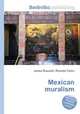 Mexican muralism, Jesse Russell,Ronald Cohn 