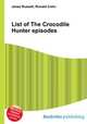 List of The Crocodile Hunter episodes, Jesse Russell,Ronald Cohn 