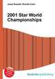 2001 Star World Championships, Jesse Russell,Ronald Cohn 