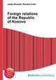 Foreign relations of the Republic of Kosovo, Jesse Russell,Ronald Cohn 