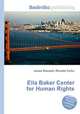 Ella Baker Center for Human Rights, Jesse Russell,Ronald Cohn 