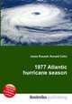 1977 Atlantic hurricane season, Jesse Russell,Ronald Cohn 