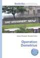 Operation Demetrius, Jesse Russell,Ronald Cohn 
