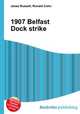 1907 Belfast Dock strike, Jesse Russell,Ronald Cohn 