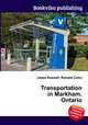 Transportation in Markham, Ontario, Jesse Russell,Ronald Cohn 