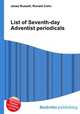 List of Seventh-day Adventist periodicals, Jesse Russell,Ronald Cohn 
