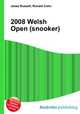 2008 Welsh Open (snooker), Jesse Russell,Ronald Cohn 
