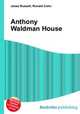 Anthony Waldman House, Jesse Russell,Ronald Cohn 