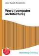 Word (computer architecture), Jesse Russell,Ronald Cohn 