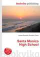 Santa Monica High School, Jesse Russell,Ronald Cohn 