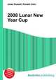 2008 Lunar New Year Cup, Jesse Russell,Ronald Cohn 