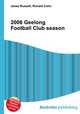 2006 Geelong Football Club season, Jesse Russell,Ronald Cohn 