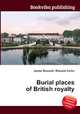 Burial places of British royalty, Jesse Russell,Ronald Cohn 