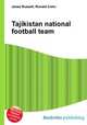 Tajikistan national football team, Jesse Russell,Ronald Cohn 