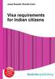 Visa requirements for Indian citizens, Jesse Russell,Ronald Cohn 