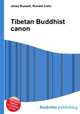 Tibetan Buddhist canon, Jesse Russell,Ronald Cohn 