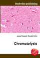 Chromatolysis, Jesse Russell,Ronald Cohn 